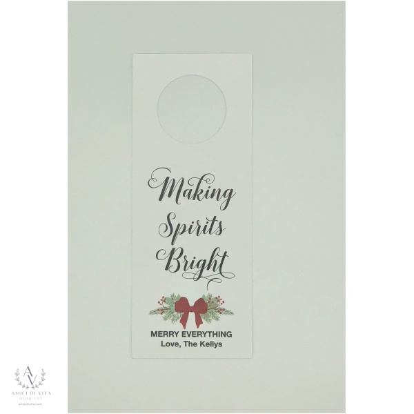 Bottle/Wine Tag "Making Spirits Bright!"---Personalized! - Image 4